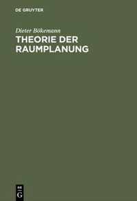 Theorie der Raumplanung