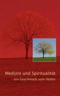 Medizin und Spiritualitat