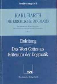 Karl Barth: Die Kirchliche Dogmatik. Studienausgabe: Band 1: I.1 1-7