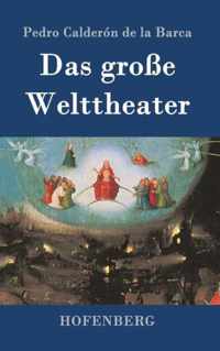 Das grosse Welttheater