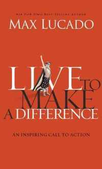 Live to Make a Difference