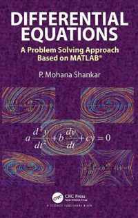 Differential Equations: A Problem Solving Approach Based on MATLAB