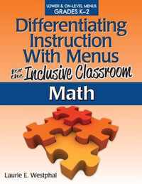 Differentiating Instruction with Menus for the Inclusive Classroom