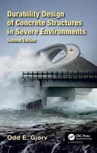 Durability Design of Concrete Structures in Severe Environments