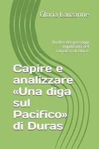 Capire e analizzare Una diga sul Pacifico di Duras