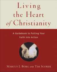 Living the Heart of Christianity