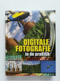 Digitale fotografie in de praktijk