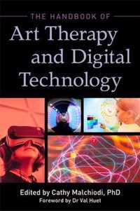 The Handbook of Art Therapy and Digital Technology