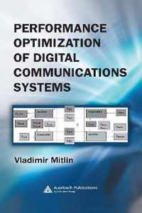 Performance Optimization of Digital Communications Systems