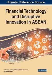 Financial Technology and Disruptive Innovation in ASEAN
