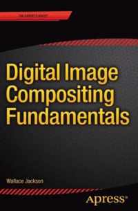 Digital Image Compositing Fundamentals
