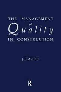 The Management of Quality in Construction