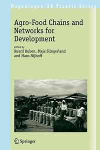 The Agro-Food Chains and Networks for Development