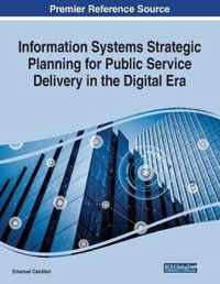 Information Systems Strategic Planning for Public Service Delivery in the Digital Era