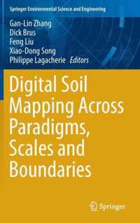 Digital Soil Mapping Across Paradigms Scales and Boundaries