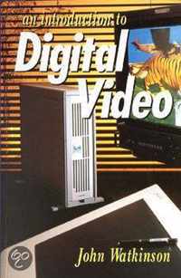 An Introduction to Digital Video