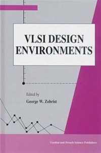 VLSI Design Environments