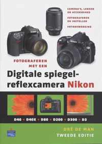 Fotograferen met een digitale spiegelreflexcamera Nikon