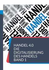 Handel 4.0 Die Digitalisierung des Handels