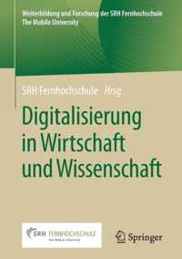 Digitalisierung in Wirtschaft Und Wissenschaft