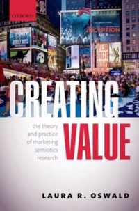 Creating Value The Theory & Practice