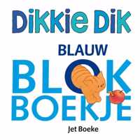 Dikkie Dik - Blauw blokboekje