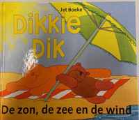 Dikkie Dik - De zon, de zee en de wind