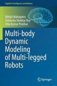 Multi body Dynamic Modeling of Multi legged Robots
