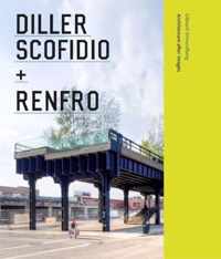 Diller Scofidio + Renfro - Architecture after Images