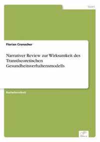 Narrativer Review zur Wirksamkeit des Transtheoretischen Gesundheitsverhaltensmodells