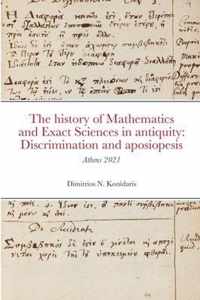 The history of Mathematics and Exact Sciences in antiquity: Discrimination and aposiopesis