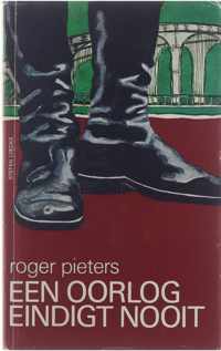 Oorlog eindigt nooit - Roger Pieters