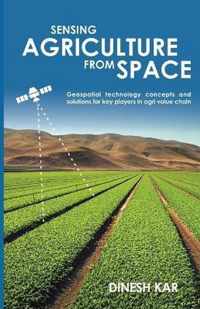 Sensing Agriculture from Space
