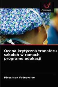 Ocena krytyczna transferu szkole w ramach programu edukacji
