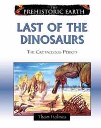 Last of the Dinosaurs