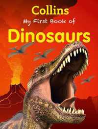 My First Book of Dinosaurs (My First)