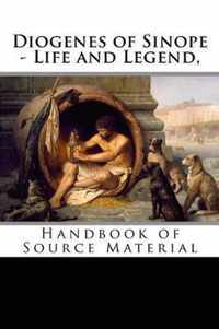 Diogenes of Sinope - Life and Legend, 2nd Edition