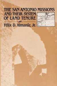 The San Antonio Missions and Their System of Land Tenure
