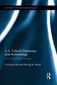 U.S. Cultural Diplomacy and Archaeology