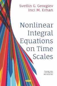 Nonlinear Integral Equations on Time Scales