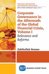 Corporate Governance in the Aftermath of the Global Financial Crisis, Volume I