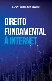 Direito Fundamental A Internet