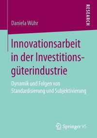 Innovationsarbeit in der Investitionsgueterindustrie