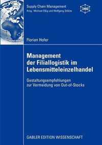 Management der Filiallogistik im Lebensmitteleinzelhandel