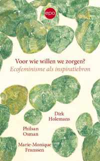 Voor wie willen we zorgen? - Dirk Holemans - Paperback (9789462673397)