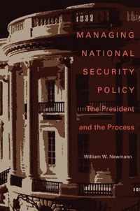 Managing National Security Policy