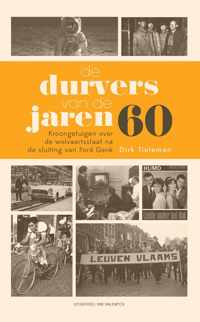 De durvers van de jaren 60