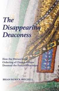 The Disappearing Deaconess