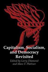 Capitalism, Socialism and Democracy Revisited