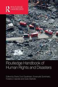 Routledge Handbook of Human Rights and Disasters